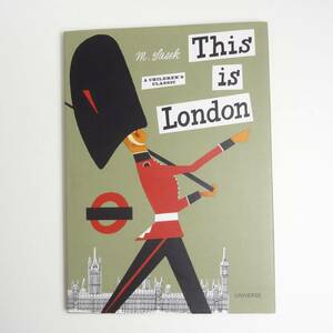 【英語】ジス・イズ・ロンドン★ミロスラフ サセック★This is London★Miroslav Sasek★洋書絵本［6］