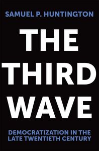 [A12282482]The Third Wave: Democratization in the Late 20th Century (Julian