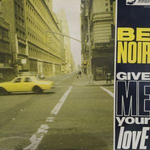 12inch レコード BE NOIR / GIVE ME YOUR LOVE