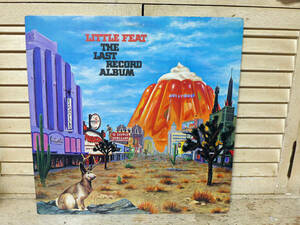 LITTLE FEAT(リトル・フィート)～THE LAST RECORD ALBUM、米盤「LP」