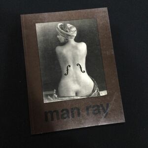 Man Ray マンレイ　洋書　写真集　タッシェン Taschen 英語　ドイツ語　フランス語　作品集