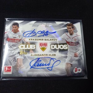 【直筆サイン】フレブ / バラコフ　DUAL AUTO 2023-24 Topps Bundesliga 60th Krassimir Balakov/aleksandr Hleb シュツットガルト　