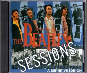 CD【SESSIONS (A DEFINITIVE EDITION)（2011年製）】Beatles ビートルズ