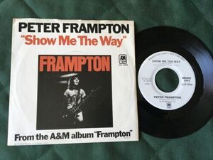 1975 PETER FRAMPTON プロモ 45/ Picture Sleeve “Show Me / The Way” Studio Cut 海外 即決