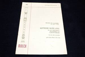 Moeckメック輸入リコーダー楽譜565【Michel de la Barre：SEPTIEME SUITE(1713)】Zeitschrift fr Spielmusik/ミシェル.デ.ラ.バール