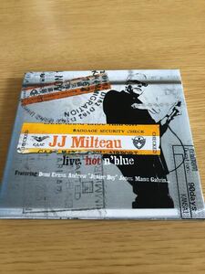 [CD] JJ MILTEAU/live,hotn