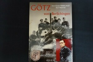 xa04/軍事洋書■Goetz Von Berlichingen: Tome I 　ゲッツ・フォン・ベルリヒンゲン 第1巻