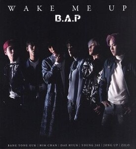 WAKE ME UP(Type-A)(DVD付)/B.A.P