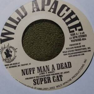 Super Cat Big Tune Nuff Man A Dead Super Cat from Wild Apache