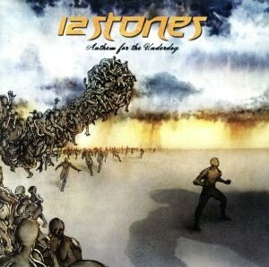 【輸入盤】Ａｎｔｈｅｍ　ｆｏｒ　ｔｈｅ　Ｕｎｄｅｒｄｏｇ／１２Ｓｔｏｎｅｓ