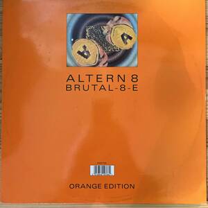 UK盤 12”. Altern 8 Brutal-8-E (Orange Edition). NWKT59
