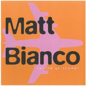 マット・ビアンコ(Matt Bianco) / World Go Round CD