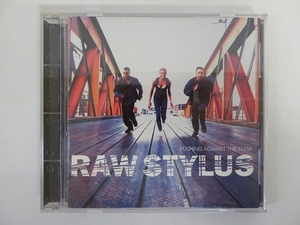 PC102★中古CD ロウ・スタイラス RAW STYLUS/プッシングアゲインストザフロウ PUSHING AGAINST THE FLOW 盤面良好 クリーニング済み