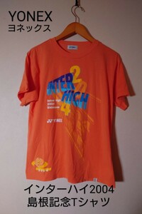 YONEX ヨネックス Tシャツ 島根インターハイ2004記念 テニスシャツ バドミントンシャツ Mサイズ プラクティスシャツ 