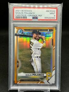 [Shalin Polanco] PSA 9 2021 bowman chrome orange refractor オレンジリフ 75枚限定 プロスペクト ピッツバーグ パイレーツ