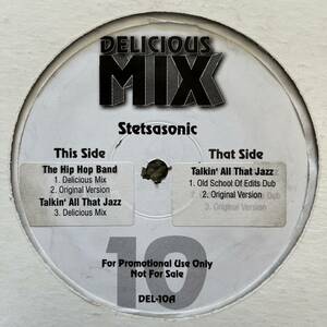 STETSASONIC THE HIP HOP BAND TALKIN ALL THAT JAZZ DELICIOUS MIX