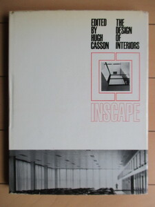 「INSCAPE THE DESIGN OF INTERIORS」 HUGH CASSON　1968年　ARCHITECTURAL PRESS　洋書　英語　/デザイン/インテリア