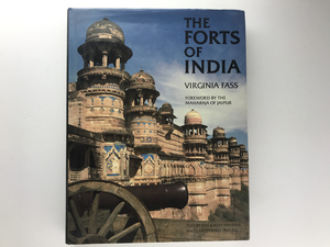 The Forts of India インド要塞建築 Virginia Fass