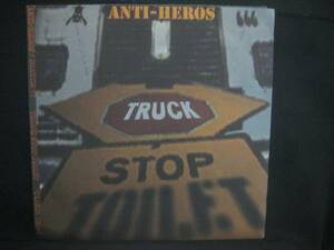 ANTI-HEROS / BLANKS 77 - TRUCK STOP TOILET ◆EP1221NO◆