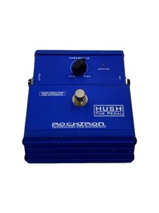 ROCKTRON◆エフェクター/HUSH THE PEDAL