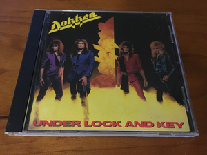 DOKKEN [ドッケン] 1985年 名作 『UNDER LOCK AND KEY』 CD