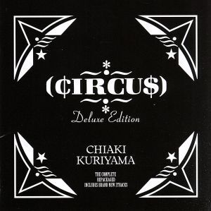 CIRCUS Deluxe Edition(期間生産限定版)/栗山千明