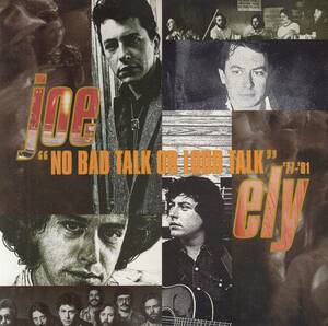 輸 Joe Ely "No Bad Talk Or Loud Talk" 