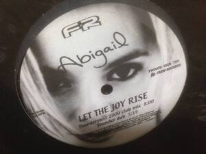 12inch ABIGAIL / LET THE JOY RISE Thunderpuss 2000 club mix / Double