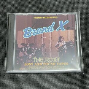 BRAND X / THE ROXY : LOST AND FOUND TAPES