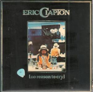 ノー・リーズン・トゥ・クライ＜紙ジャケット初回限定盤＞エリック・クラプトン　no reason to cry