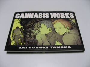 小傷み　田中達之作品集CANNABISWORK