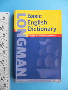 ★Longman Basic English Dictionary For Pre-Intermediate Learnersロングマン英英辞典　英英辞書