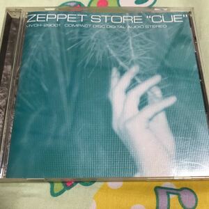 CUE／ZEPPET STORE