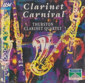 中古CD　Clarinet Carnival THURSTON CLARINET QUARTET