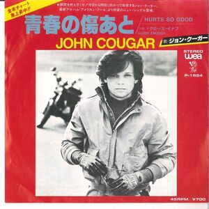 7 John Cougar Hurts So Good / Close Enough P1654 RIYA /00080