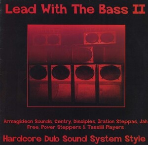 即決(LP)LEAD WITH THE BASS II/V.A. *DUB