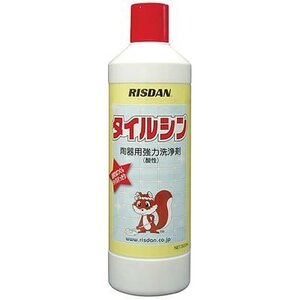 タイルシン 500ml 陶器・タイル用強力洗剤・酸性 リスダンケミカル