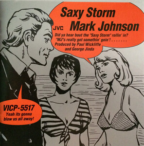 CD Mark Johnson Saxy Storm VICP5517PROMO JVC プロモ /00110