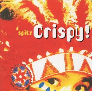 スピッツ Spitz / Crispy! クリスピー / 1993.09.26 / 4thアルバム / POCH-1270