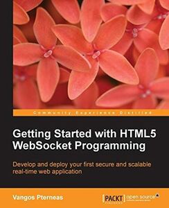 [A11017258]Getting Started with HTML5 WebSocket Programming