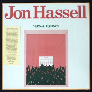 Jon Hassell Vernal Equinox 2020年リマスター盤 NDEYA2LP アンビエント