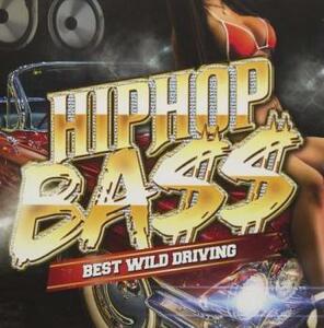 HIP HOP BASE BEST WILD DRIVING レンタル落ち 中古 CD