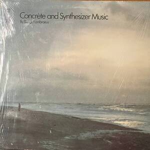 Bengt Hambraeus - Concrete and Synthesizer Music / McGill University Records - 76001　ミュージックコンクレート電子音楽