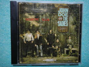 John Doe & The Sadies　　Country Club 　CD　アルバム