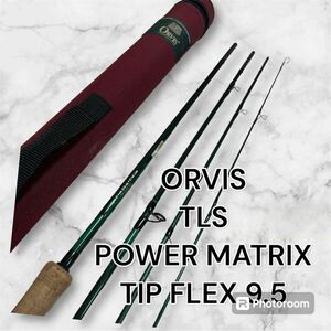 ORVIS TLS POWER MATRIX Tip Flex9.5オービス パワーマトリックス 4ピース フライロッド パックロッド