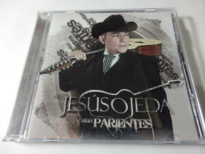 CD/メキシコ音楽:ノルテーニョ:バンダ/Jesus Ojeda Y Sus Parientes/Idos De La Mente:Jesus/El Teo:Jesus/La Borrachera:Jesus 他
