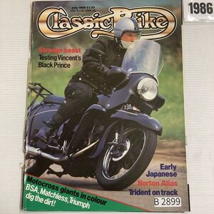 B2899　1986　「CLASSIC BIKE」　クラシックバイク　英国　旧車雑誌　英国車　ビンテージ　自動車