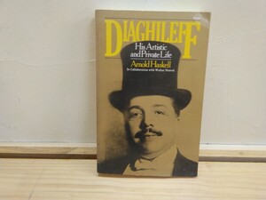 r-44◆『Diaghileff His Artistic and Private Life Arnold Haskell Da Capo』 240824