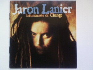 CD Jaron Lanier Instruments of Change ジャノン・ラニアー インストルメンツ・オブ・チェンジ Barbara Higbie バーバラ・ヒグビー