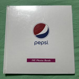 新品 未開封品 IVE ｘ pepsi ペプシ 写真集 PHOTO BOOK ガウル ユジン レイ ウォニョン リズ イソ